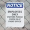 Signmission Employees Only Visitors Please OSHA Notice Sign, Plastic, 10in W x 14in L, 2PK OS-2PACK-NS-P-1014-V-12009 - alternate 3